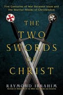 The Two Swords of Christ